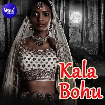 Kala Bohu by Prasant Padhi