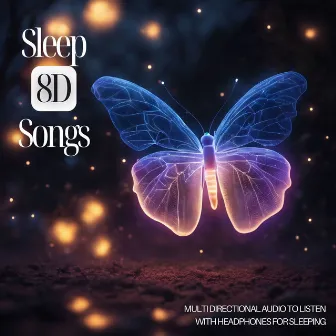 Sleep 8D Songs - Multi Directional Audio to Listen with Headphones for Sleeping by 8D Sleep ASMR