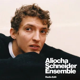 Ensemble (Radio Edit) by Aliocha Schneider