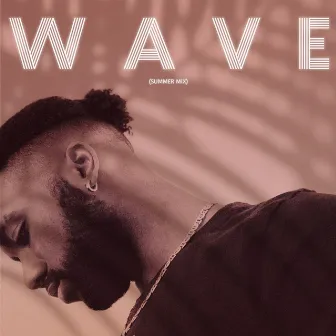 Wave (Summer Mix) by Amir Maxx