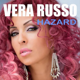 Hazard by Vera Russo