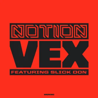 Vex (feat. Slick Don) by Slick Don