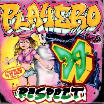 Playero 39 Respect by Playero