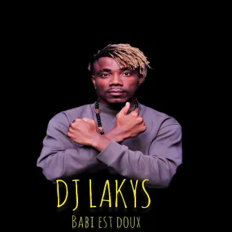 Babi est doux by DJ Lakys