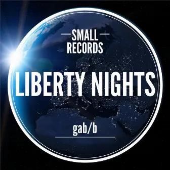 Liberty Nights by Gabb