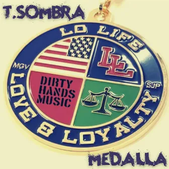 Medalla by T.Sombra