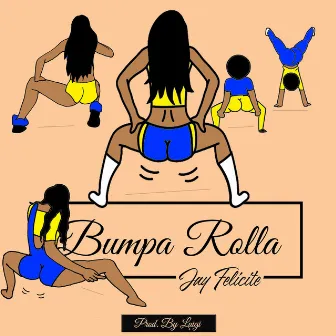 Bumpa Rolla by Jay Felicite