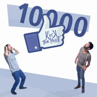 10,000 - Single by Kick The Habit