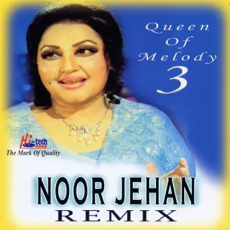 Noor Jehan Remix 3 (Queen of Melody) by 3 Little Boys