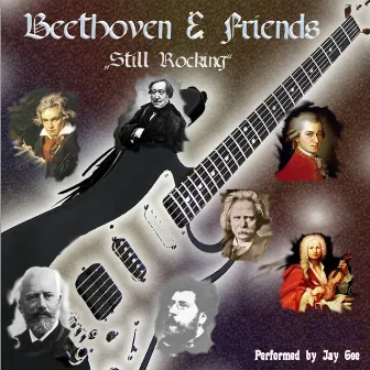 Beethoven & Friends Vol. 1 by Jay Gee