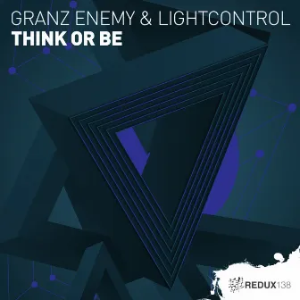 Think Or Be by Granz Enemy