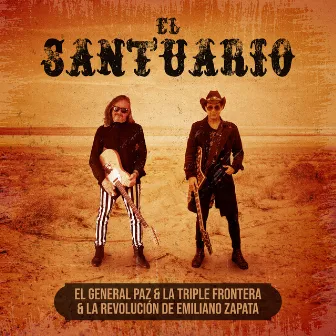 El Santuario by La Revolución De Emiliano Zapata