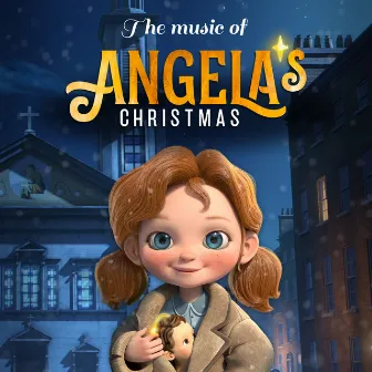 The Music Of Angela's Christmas (Original Motion Picture Soundtrack) by Dolores O'Riordan