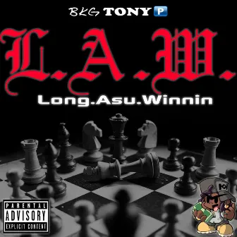 Long.Asu.Winnin by BKG Tony P