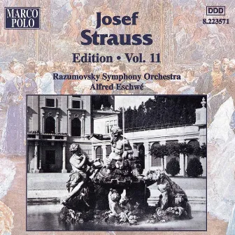 Strauss, Josef: Edition - Vol. 11 by Alfred Eschwe