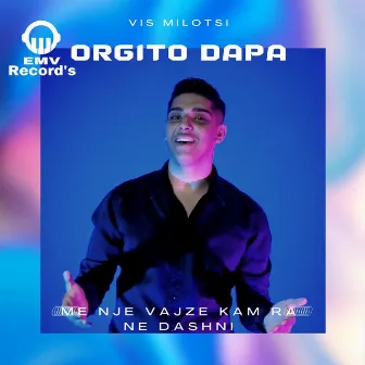 Me nje Vajze kam ra ne Dashni by Orgito Dapa