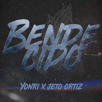 Bendecido by Jeto Ortiz