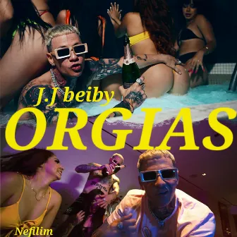 ORGIAS by Jota Jota beiby