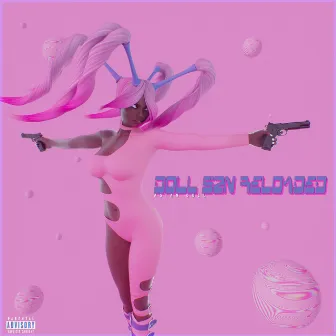 Doll SZN Reloaded by Asian Doll