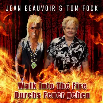 Walk into the Fire by Jean Beauvoir