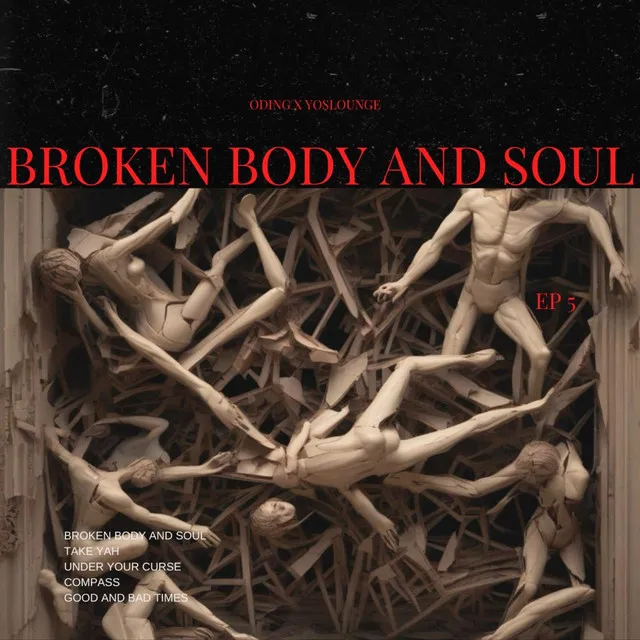 Broken Body and Soul