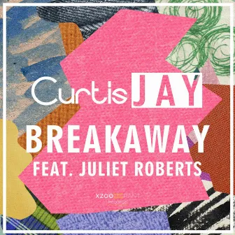 Breakaway by Curtis Jay