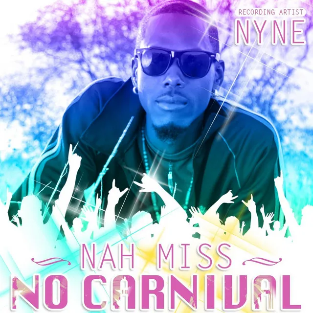 Nah Miss No Carnival