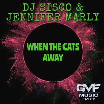 When The Cats Away by Jennifer Marley