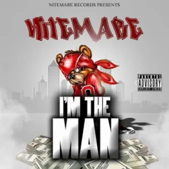 I'm the Man by Nitemare