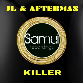 Killer by Jl & Afterman