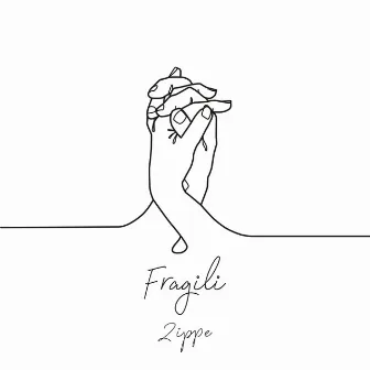 Fragili by Zippe