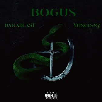 BOGUS by BAHABLAST