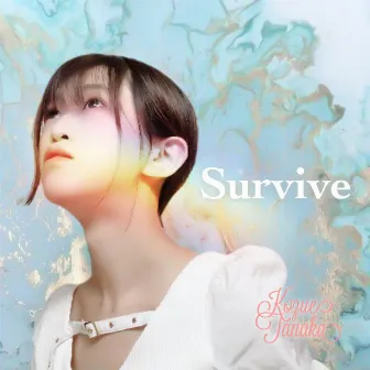 Survive by 田中梢