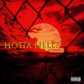 Hotta Hella by CYPHER$