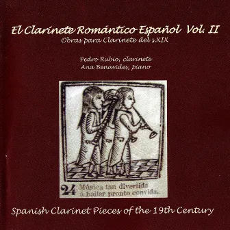 El Clarinete Romántico Español, Vol. II by Pedro Rubio