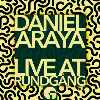 Live at Rundgång EP by Daniel Araya