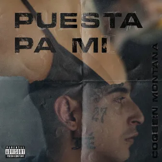 Puesta Pa' Mi by Coqeéin Montana