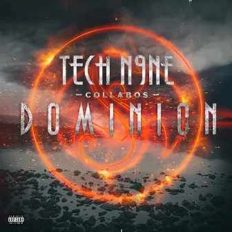 Dominion (Deluxe Version) by Tech N9ne Collabos