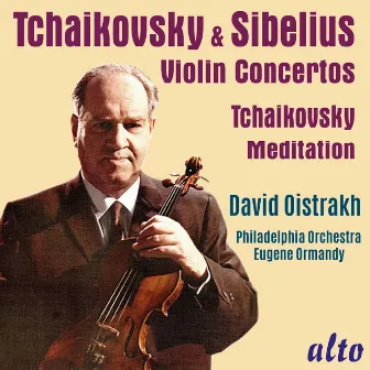 Tchaikovsky & Sibelius Violin Concertos by Eugene Ormandy