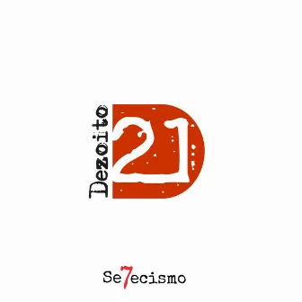 Setecismo by Dezoito21