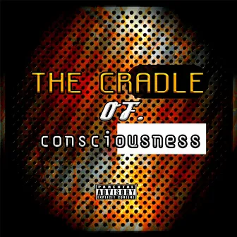 The Cradle of Consciousness (Unmastered) by Commodash