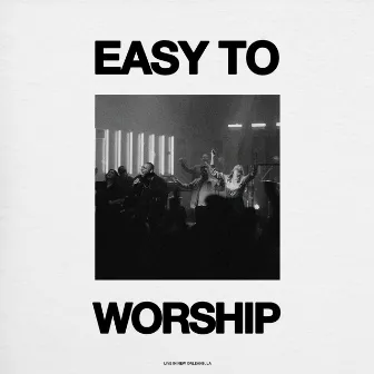 Easy To Worship by Nick Day