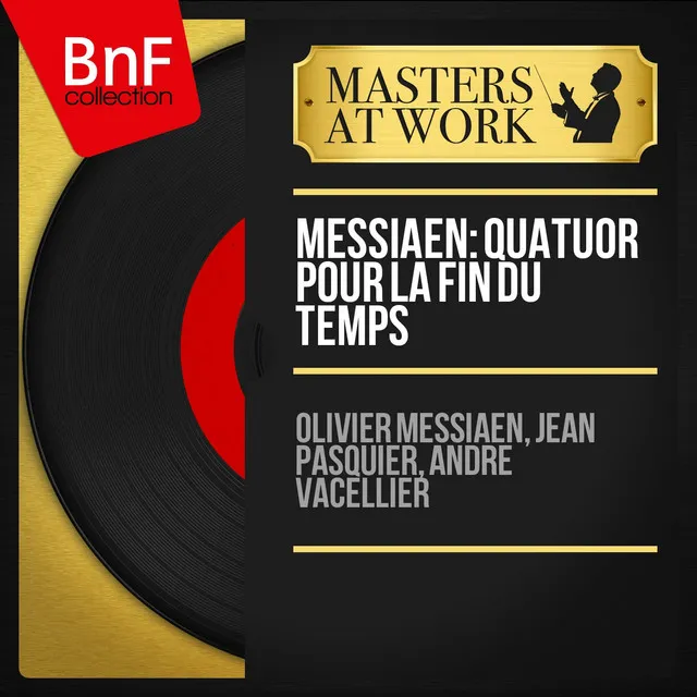 Messiaen: Quatuor pour la fin du temps (Mono Version)