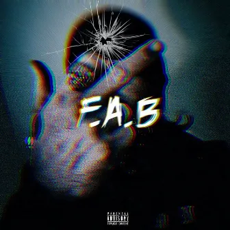 F.A.B. by Heathenous