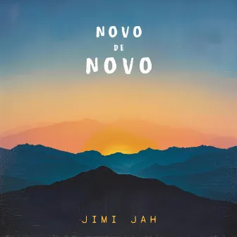 Novo de Novo by Jimi Jah