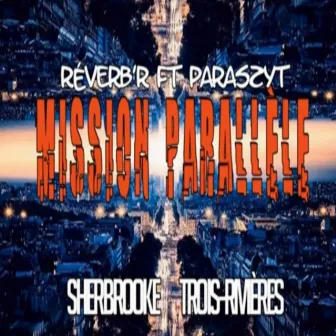 Mission parallèle by Réverb'R