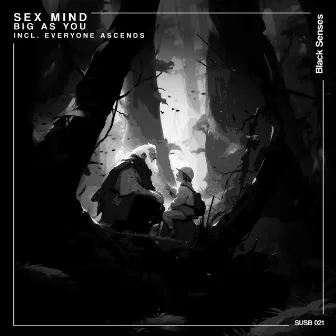 Big As You by Sex Mind