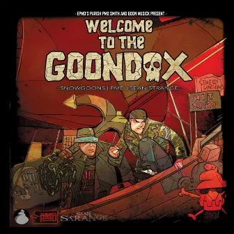 Welcome to the Goondox (EPMD’s Parish PMD Smith and Goon Musick Present;Deluxe Version) by PMD