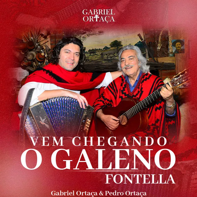 Vem Chegando o Galeno Fontella