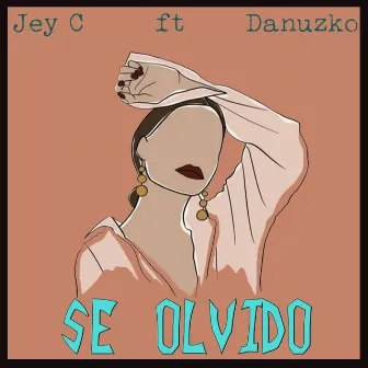 Se Olvidó by Jey C